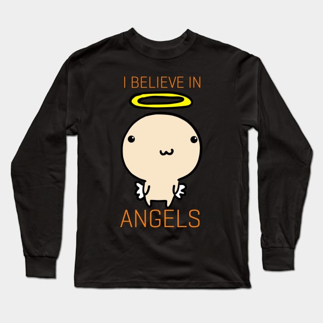 Believe Angels Long Sleeve T-Shirt by Monster To Me